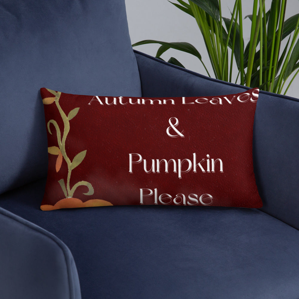 Autumn Leaves & Pumpkin Please Pillow