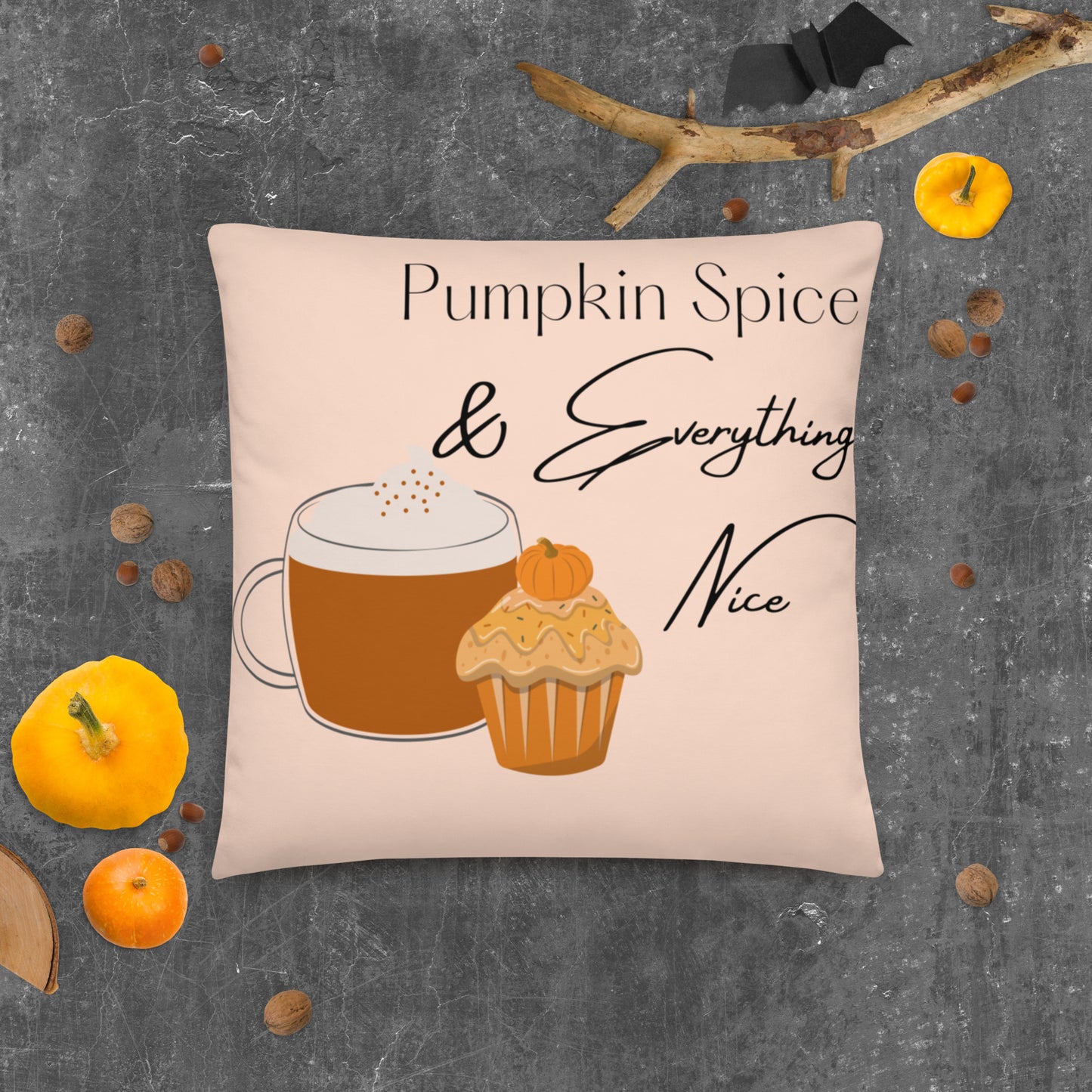 Pumpkin Spice & Everything Nice Pillow