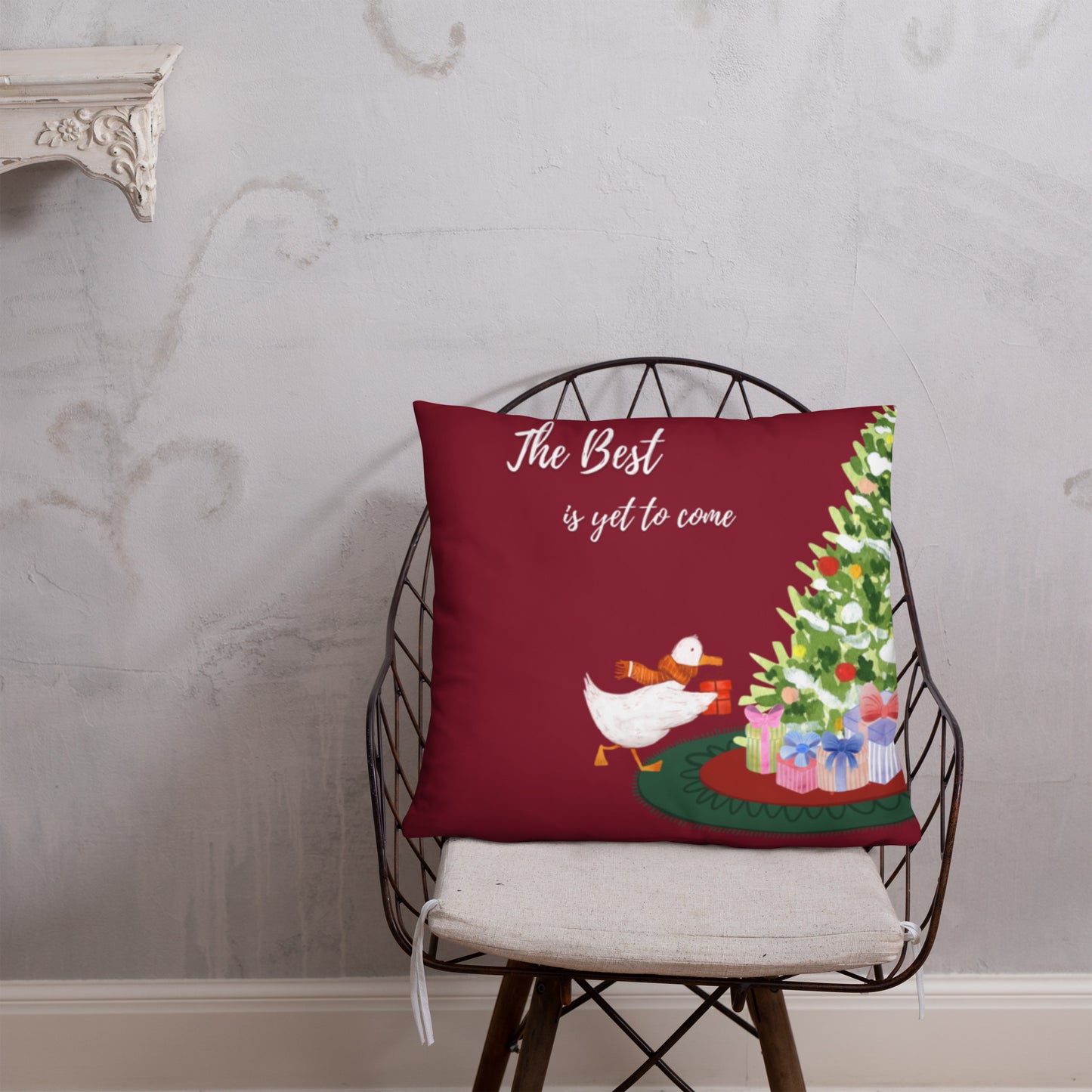 The Best is yet to come Pillow