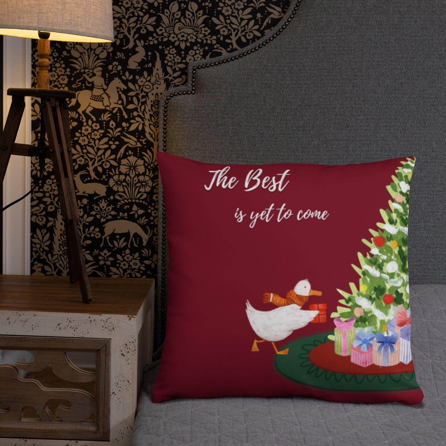 The Best is yet to come Pillow