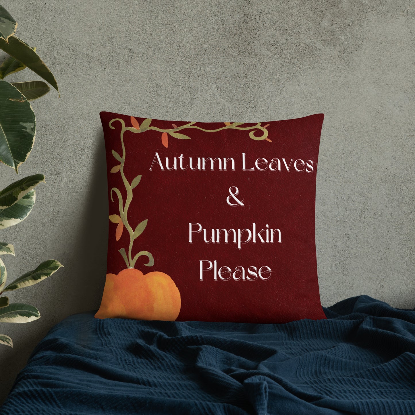 Autumn Leaves & Pumpkin Please Pillow