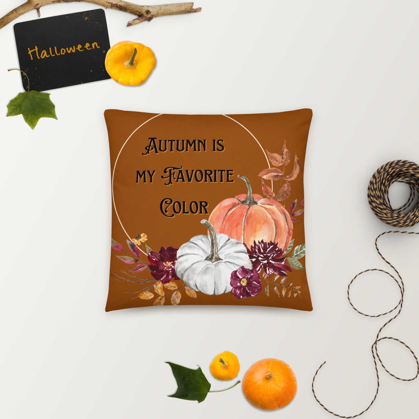 Autumn Is My Favorite Color Pillow