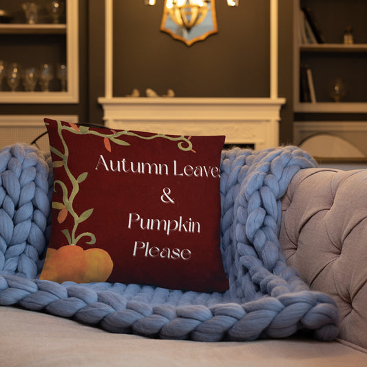 Autumn Leaves & Pumpkin Please Pillow